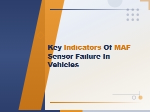 Key Indicators of Maf Sensor Failure in Vehicles